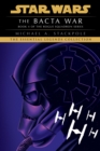 Image for Star Wars: X-Wing: The Bacta War