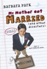 Image for My Mother Got Married and Other Disasters