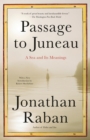 Image for Passage to Juneau: a sea and its meanings