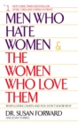 Image for Men who hate women &amp; the women who love them: when love hurts and you don&#39;t know why