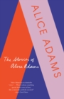 Image for The stories of Alice Adams.