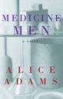 Image for Medicine men: a novel