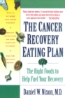 Image for Cancer Recovery Eating Plan: The Right Foods to Help Fuel Your Recovery