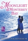 Image for Moonlight on Monterey Bay: A Loveswept Classic Romance