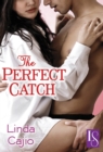 Image for Perfect Catch: A Loveswept Classic Romance
