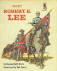Image for Meet Robert E Lee