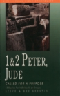 Image for 1 &amp; 2 Peter, Jude: Called for a Purpose