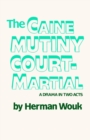 Image for Caine Mutiny Court-Martial: A Drama In Two Acts