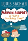 Image for Marvin Redpost #6: A Flying Birthday Cake?