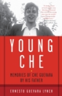 Image for The young Che: memories of Che Guevara