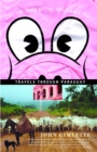 Image for At the tomb of the inflatable pig: travels through Paraguay