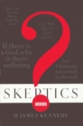 Image for Skeptics answered: handling tough questions about the Christian faith