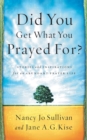 Image for Did you get what you prayed for?