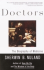 Image for Doctors: The Biography of Medicine