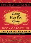 Image for Gong Hee Fot Choy Book of Fortune revised: A Fortune-Telling Game