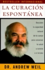 Image for La Curacion Espontanea: Spontaneous Healing - Spanish-Language Edition