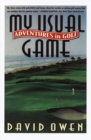 Image for My usual game: adventures in golf