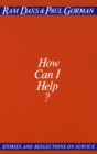 Image for How can I help?: stories and reflections on service