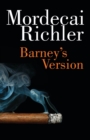 Image for Barney&#39;s version: a novel