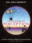 Image for The lens of perception: a user&#39;s guide to higher consciousness