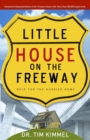 Image for Little house on the freeway: help for the hurried home