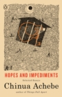 Image for Hopes and impediments: selected essays