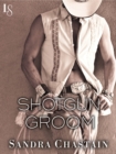 Image for Shotgun Groom: A Loveswept Classic Romance