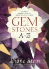 Image for Gemstones A to Z: a handy reference to healing crystals