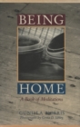 Image for Being home: a book of meditations