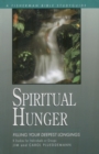 Image for Spiritual Hunger: Filling Your Deepest Longings