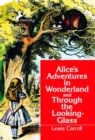 Image for Alice&#39;s adventures in Wonderland: and, Through the looking glass
