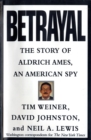 Image for Betrayal: The Story of Aldrich Ames, an American Spy