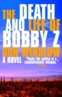Image for The death and life of Bobby Z