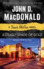 Image for A deadly shade of gold: a Travis McGee novel