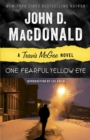 Image for One Fearful Yellow Eye: A Travis McGee Novel