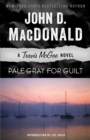 Image for Pale Gray for Guilt: A Travis McGee Novel