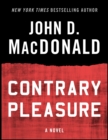 Image for Contrary Pleasure: A Novel