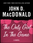Image for Only Girl in the Game: A Novel