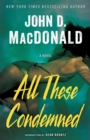 Image for All These Condemned: A Novel