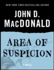 Image for Area of Suspicion: A Novel
