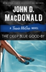 Image for Deep Blue Good-by: A Travis McGee Novel
