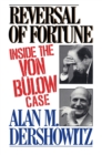 Image for Reversal of Fortune: Inside the Von Bulow Case