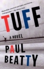 Image for Tuff: A Novel