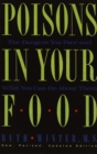Image for Poisons in your food: the dangers you face and what you can do about them