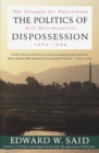 Image for The politics of dispossession: the struggle for Palestinian self-determination, 1969-1994