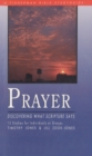 Image for Prayer: Discovering What Scripture Says