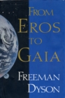 Image for FROM EROS TO GAIA