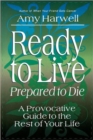 Image for Ready to Live, Prepared to Die