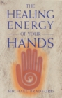 Image for The healing energy of your hands