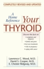 Image for Your Thyroid: A Home Reference